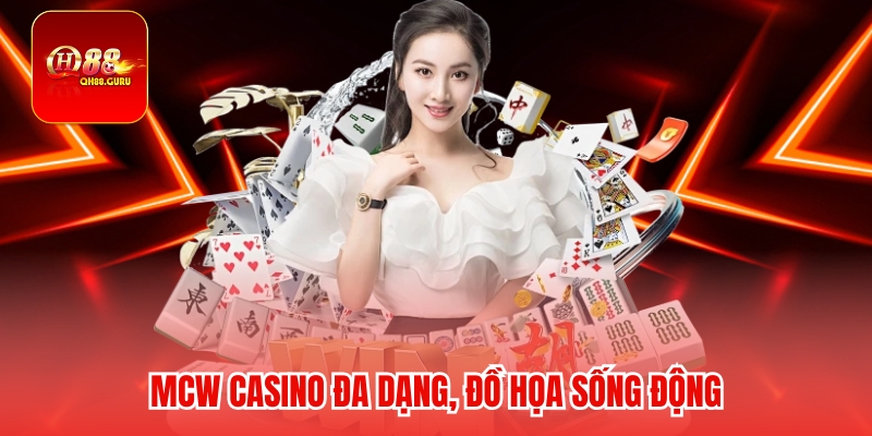 Ưu đãi và dịch vụ mcw casino 